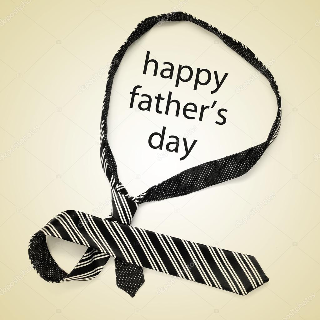 Necktie and sentence happy fathers day