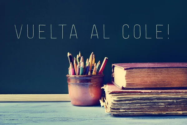 The text vuelta al cole, back to school in spanish — Stock Photo, Image