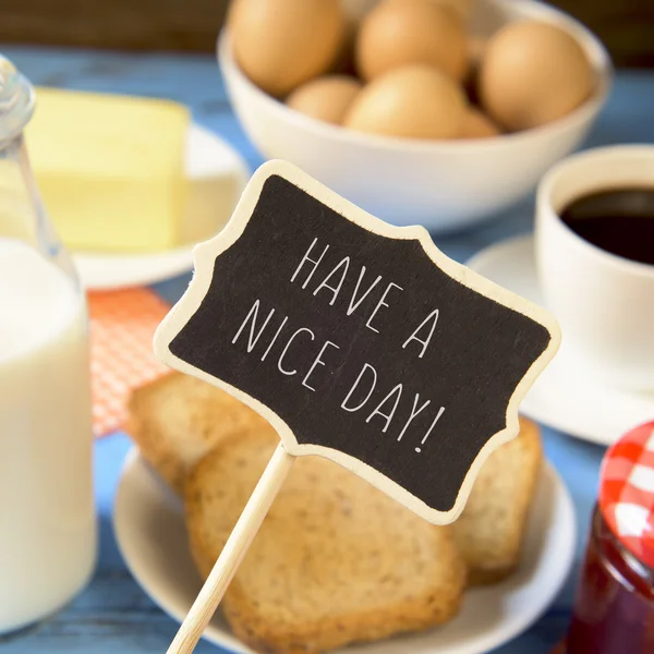 Milk, coffee and toasts and the text have a nice day — Stock Photo, Image