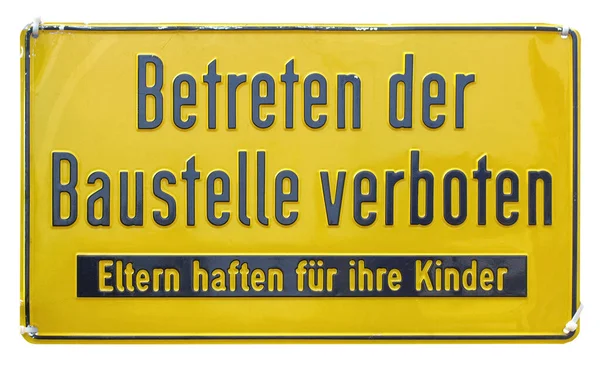 Niemiecki Znak Drogowy Odizolowany Betreten Der Baustelle Verboten Eltern Haften — Zdjęcie stockowe