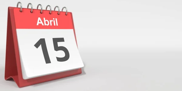 15 april datum geschreven in het Spaans op de flip kalender, 3d weergave — Stockfoto