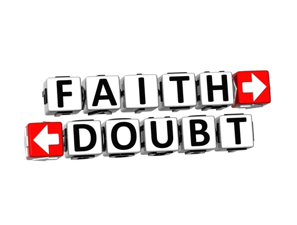 3d Wörter Glaube und Zweifel auf weißem Hintergrund — Stockfoto