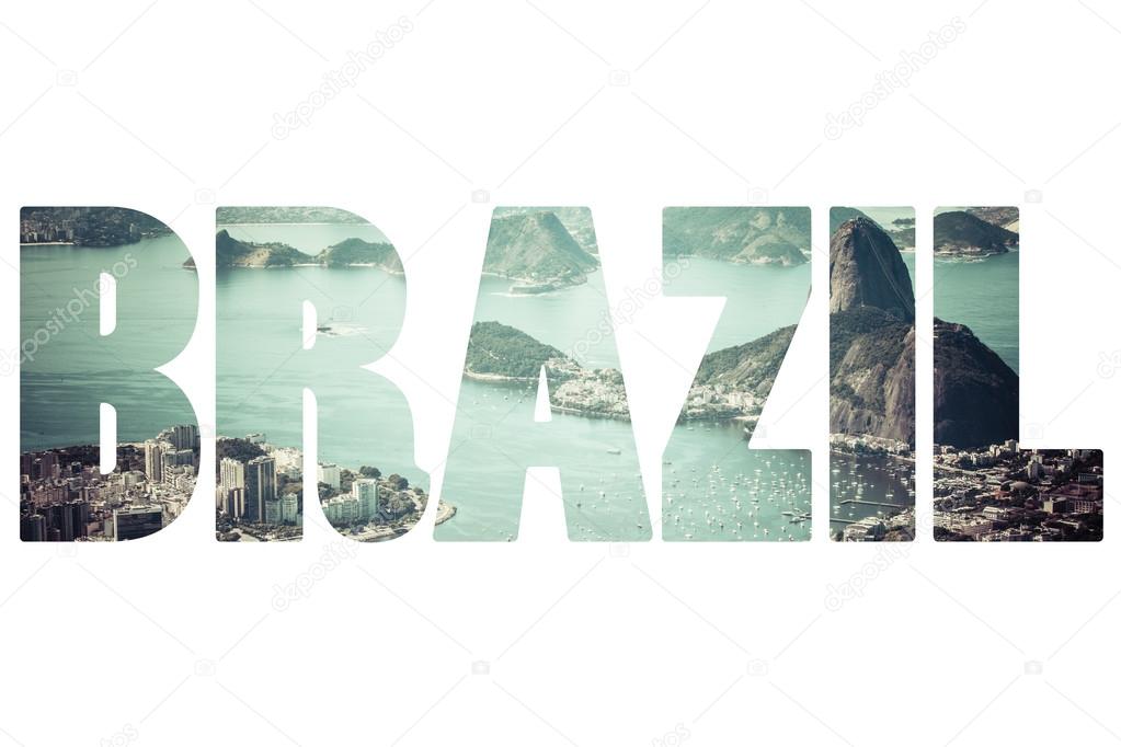 Word BRASIL over famous places in Rio de Janeiro.