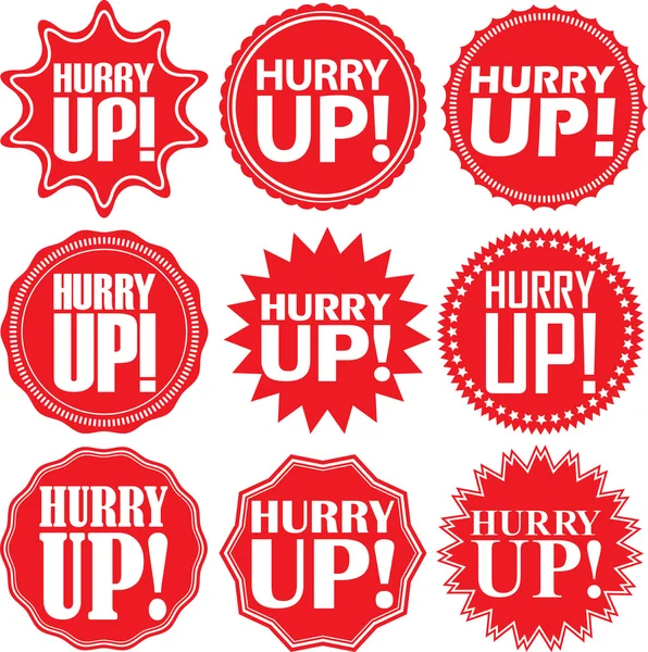 Hurry up label set. Hurry up sticker set. Hurry up. Vector illus — Stock Vector