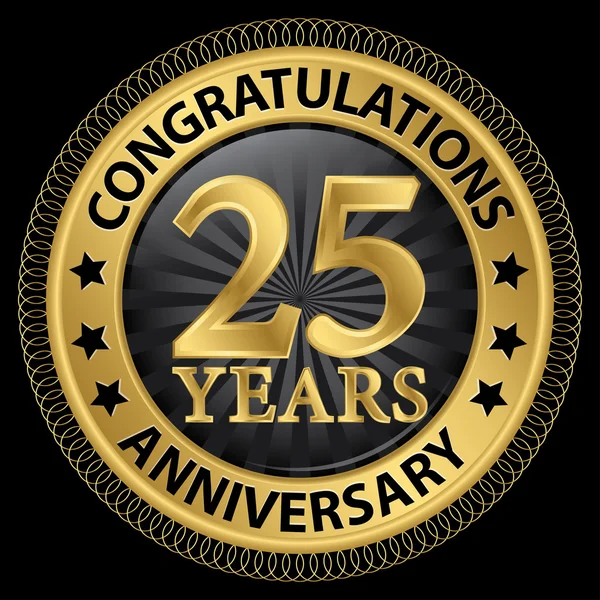 25 χρόνια επέτειο συγχαρητήρια χρυσό ετικέτα με κορδέλα, vec — Διανυσματικό Αρχείο