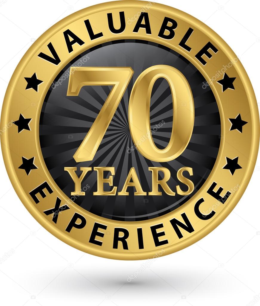 70 years valuable experience gold label, vector illustration 