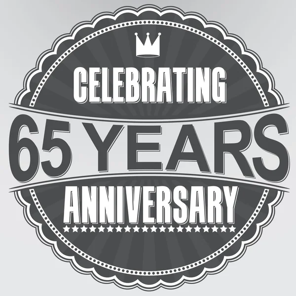 Celebrating 65 years anniversary retro label, vector illustratio — Stock Vector