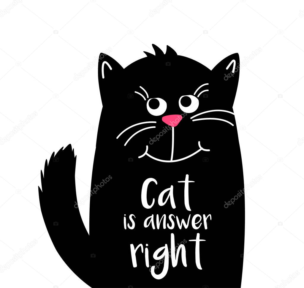 Cute cat with text. Cat is answer right. Kawaii black cat. Vector cartoon