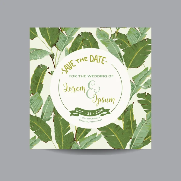 Guarde la tarjeta de fecha. Tropical Banana Leaves. Tarjeta de boda. Tarjeta de invitación. Vector — Vector de stock