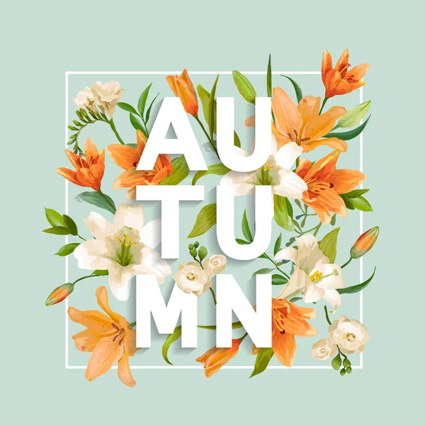 Outono Lily Flores fundo. Autumn Floral Design in Vector. T-shirt Fashion Graphic . — Vetor de Stock