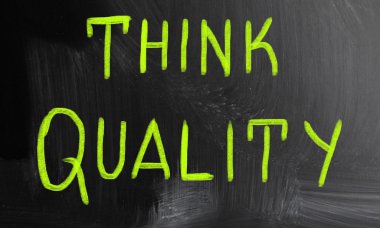 Kalite düşünüyorum