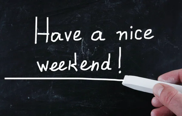 Nog een prettig weekend.! — Stockfoto