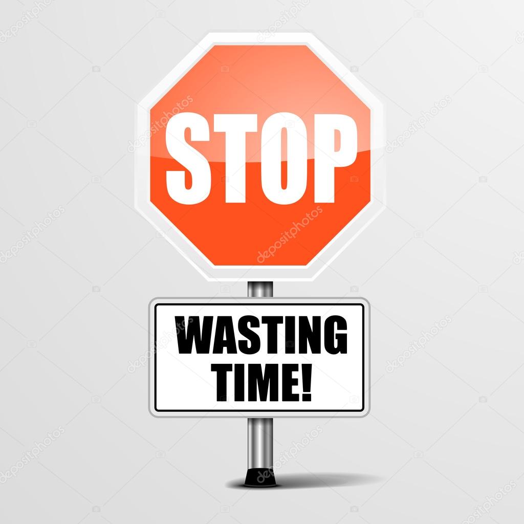Stop Wasting Time Stock Vector By ©unkreatives 68796317