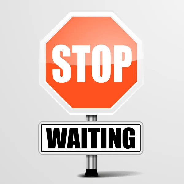 Stop Waiting — Stock Vector