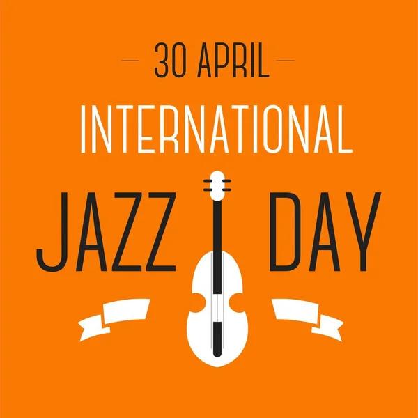 Βιολί Μουσικό Όργανο Τζαζ Διεθνής Ημέρα Γιορτή Διάνυσμα Τραγούδι Φεστιβάλ — Διανυσματικό Αρχείο