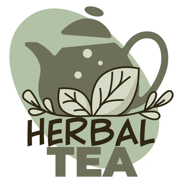 Βιολογικό Φυσικό Τσάι Παρασκευάζεται Τσαγιέρα Φύλλα Δυόσμου Νόστιμα Βότανα Δίνοντας — Διανυσματικό Αρχείο