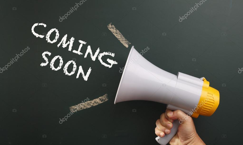 Megaphone with text coming soon