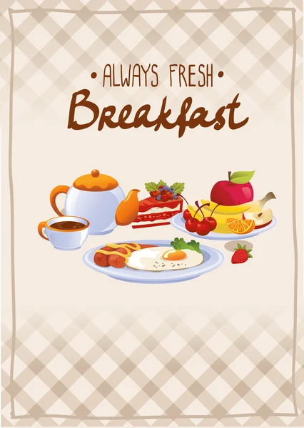 Breakfast poster with egg, cake, fruits and tea. Vector Graphics