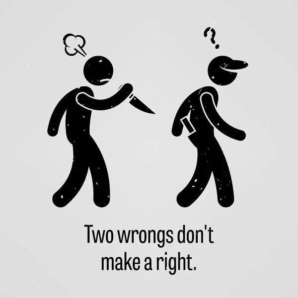 Two Wrongs Don't Make a Right Stick Figure Pictogram Sayings — Stock Vector