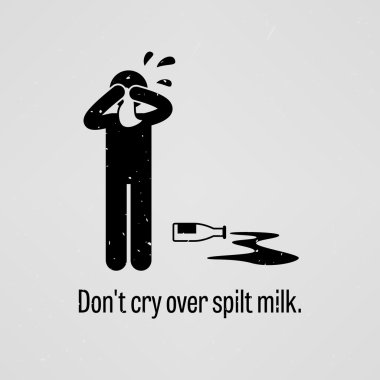 Do Not Cry Over Split Milk clipart