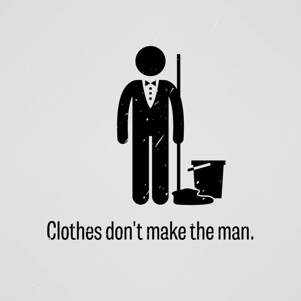 Clothes Do Not Make the Man — Stock Vector