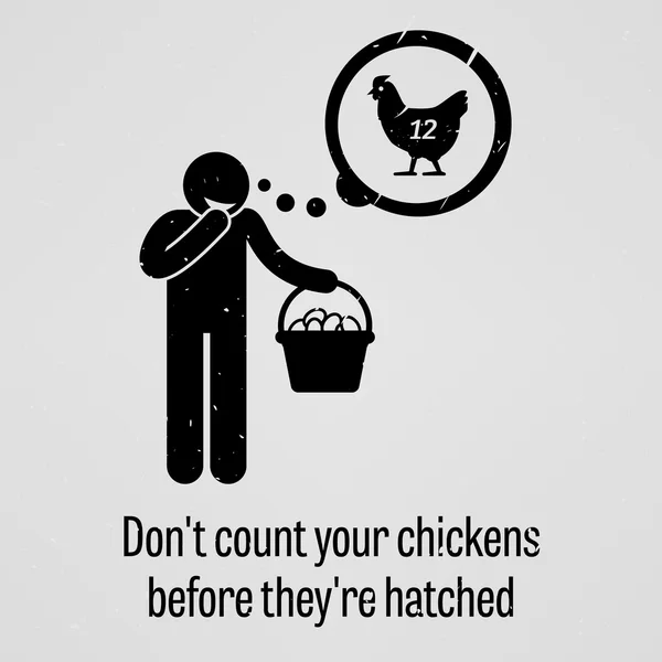 卵が孵化する前にあなたの鶏をカウントされません。 — ストックベクタ