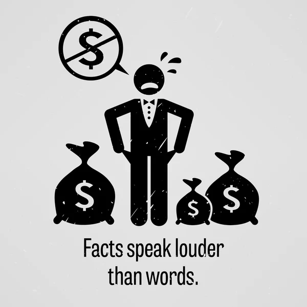 Facts Speak Louder Than Words — Stock Vector