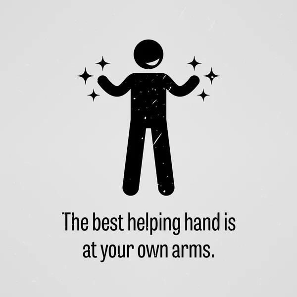 The Best Helping Hand is at Your Own Arms — Stock Vector