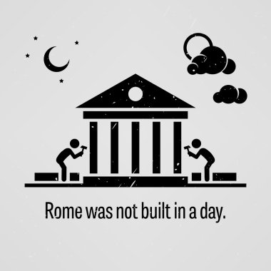 Rome was not Built in a Day clipart