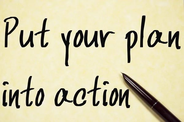 Put your plan into action text write on paper — Stock Photo, Image