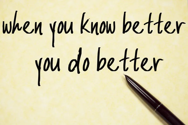 Know better and do better text write on paper — Stock Photo, Image