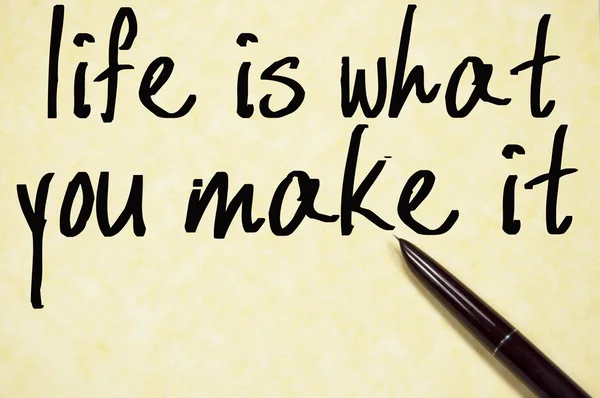 Life is what you make it text write on paper — Stock Photo, Image