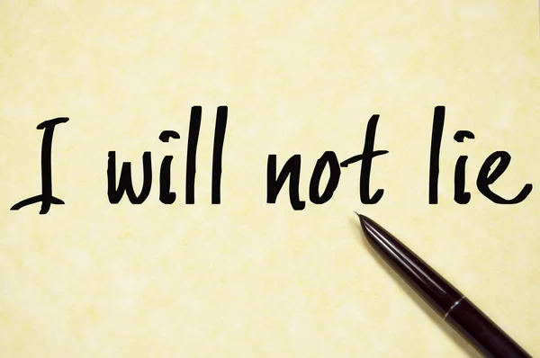 I will not lie text write on paper — Stock Photo, Image