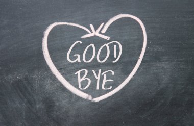 good bye text and heart sign on blackboard clipart
