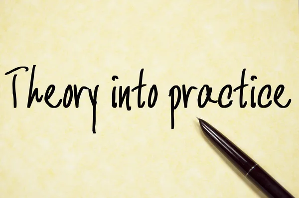 Theory into practice write on paper — Stock Photo, Image