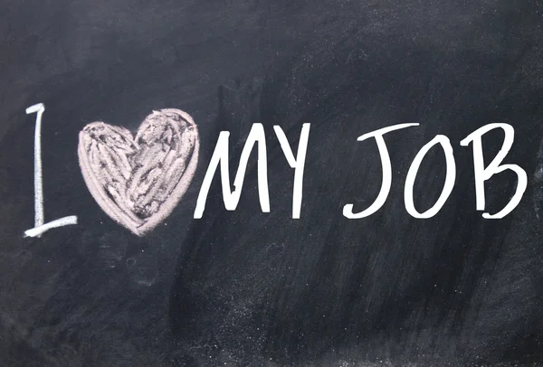 I love my job text write on blackboard — Stock Photo, Image