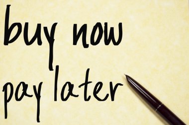 satın almak şimdi daha sonra metin yazma kağıt üzerinde ödeme 