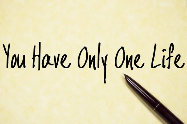 You have only one life text write on paper — Stock Photo, Image