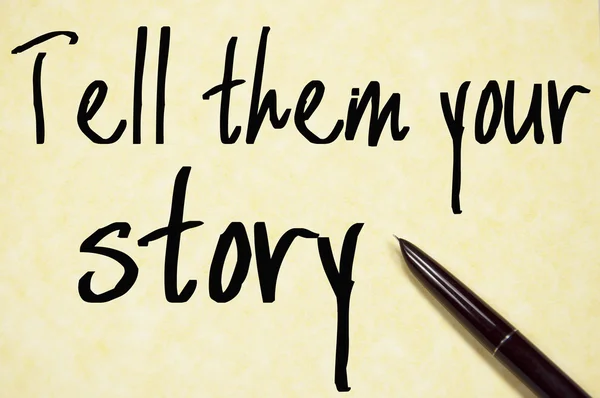 Tell them your story text write on paper — Stock Photo, Image