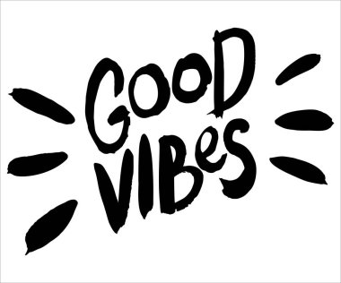Elle boyanmış Good Vibes yazıları. Siyah ve beyaz vektör hat işareti.