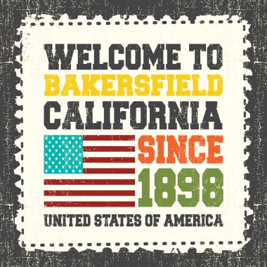 Metin Bakersfield California hoş geldiniz: davetiyeli. Grunge posta pulu beri 1898 ve Amerikan bayrağı.