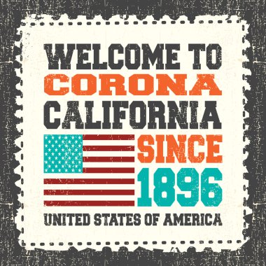 Corona California'ya hoş geldiniz yazılı davetiye kartı. 1850 yılından bu yana grunge posta kütüğü üzerinde Amerikan bayrağı.