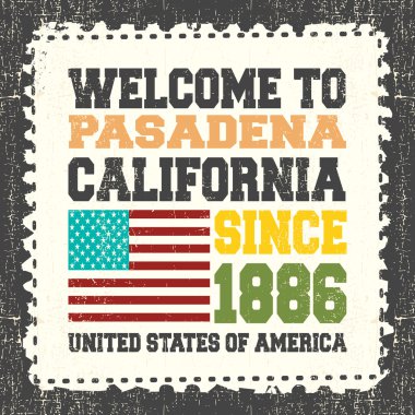 Pasadena, Kaliforniya'ya hoş geldiniz yazılı davetiye kartı. 1886 yılından bu yana grunge posta kütüğü üzerinde Amerikan bayrağı.