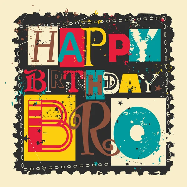 Happy birthday bro Vector Art Stock Images | Depositphotos