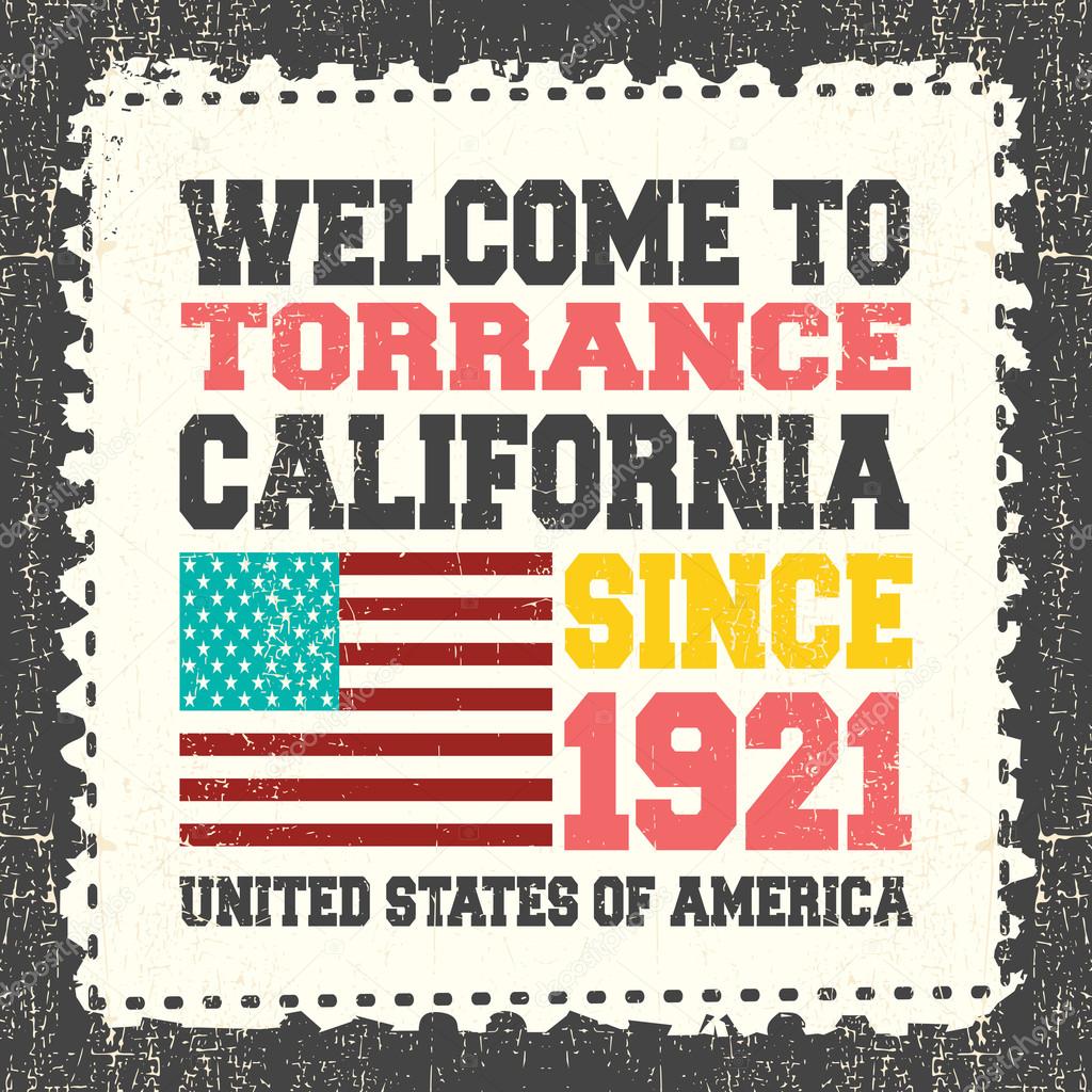 Invitation card with text Welcome to Torrance, California. Since 1921 and american flag on grunge postage stump.