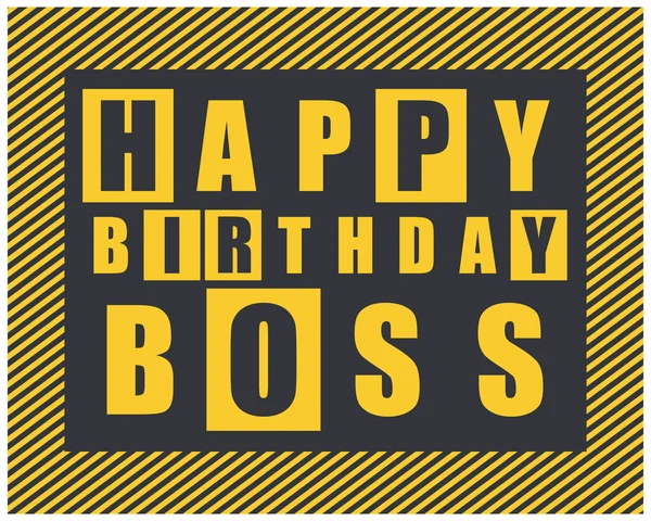 Happy birthday card. Happy birthday boss. vector illustration — Stock Vector