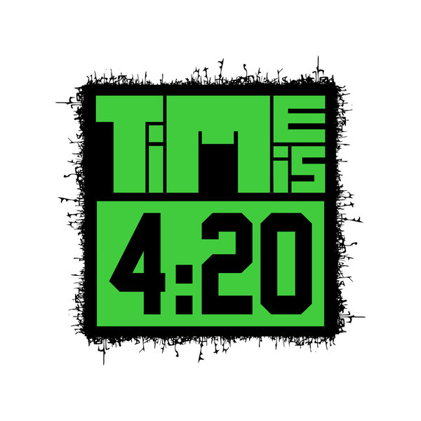 Time is 420, vector banner