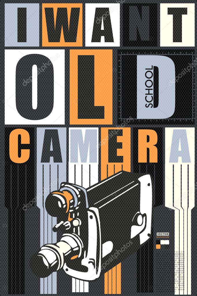 I want old school camera qoute. retro card, poster,