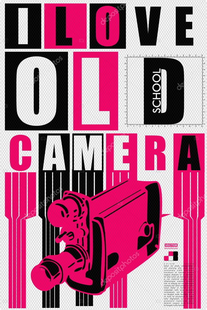 I love old school camera qoute. retro card, poster,