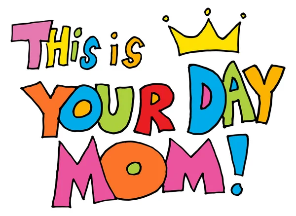 Detta är din dag mamma budskap — Stock vektor